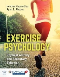Exercise Psychology: Physical Activity and Seden - Physical Activity and Sedentary Behavior
