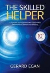 Student Workbook Exercises for Egan's The Skilled Helper, 10th
