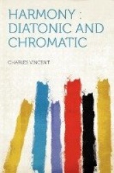 Harmony: Diatonic and Chromatic