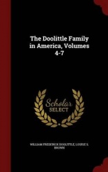 The Doolittle Family in America, Volumes 4-7