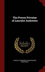 The Preces Privatae of Lancelot Andrewes