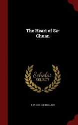 The Heart of Sz-Chuan
