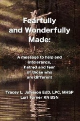 Fearfully and Wonderfully Made
