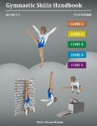 Gymnastic Skills Handbook - Levels 1-5