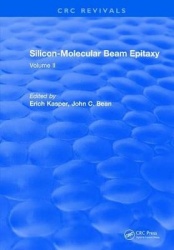 Silicon Molecular Beam Epitaxy - Volume II