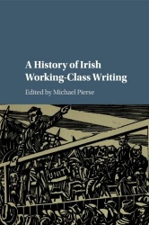 A History of Irish Working-Class Writing