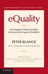 eQuality: The Struggle for Web Accessibility by Persons with Cognitive Disabilities