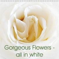 Gorgeous Flowers - All in White