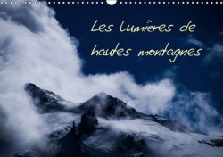 Les Lumieres de Hautes Montagnes 2016 - Paysages et Lumieres de Hautes Montagnes
