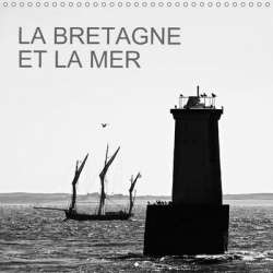 LA Bretagne et La Mer 2016 - La Bretagne, la Mer et ses Reflets d'Argent