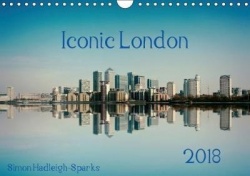 Iconic London 2018 2018 - Photographic Images of Iconic London
