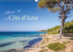 Littoral de la Côte d'Azur (Calendrier mural 2018 DIN A3 horizontal)
