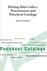 Driving Sales with e-Procurement and Punchout Catalogs