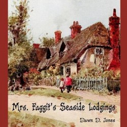 Mrs Faggit's Seaside Lodgings