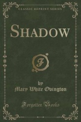 Shadow (Classic Reprint)