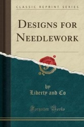 DESIGNS FOR NEEDLEWORK (CLASSI