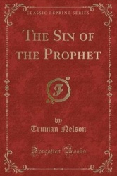 The Sin of the Prophet (Classic Reprint)