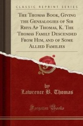 THOMAS BK GIVING THE GENEALOGI