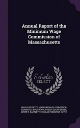 Annual Report of the Minimum Wage Commission of Massachusetts