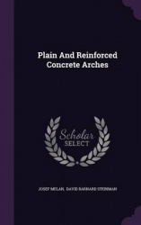 Plain and Reinforced Concrete Arches
