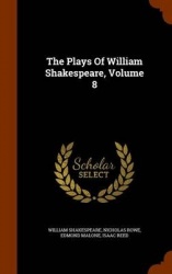 The Plays Of William Shakespeare, Volume 8