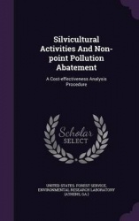 Silvicultural Activities and Non-Point Pollution Abatement - A Cost-Effectiveness Analysis Procedure