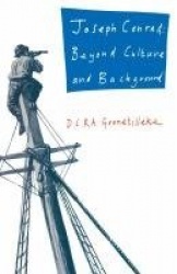 Joseph Conrad : Beyond Culture and Background