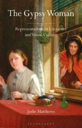 The Gypsy Woman - Representations in Literature and Visual Culture