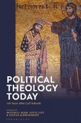 Political Theology Today - 100 Years after Carl Schmitt