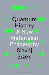 Quantum History - A New Materialist Philosophy