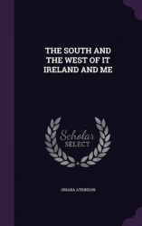 The South and the West of It Ireland and Me
