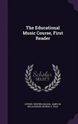 The Educational Music Course, First Reader