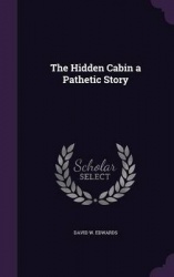 Hidden Cabin a Pathetic Story