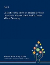 A Study on the Effect on Tropical Cyclone Activity in Western North Pacific Due to Global Warming