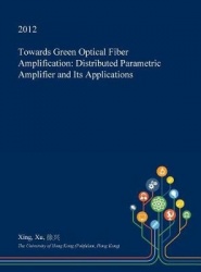 Towards Green Optical Fiber Amplification - Distributed Parametric Amplifier and Its Applications