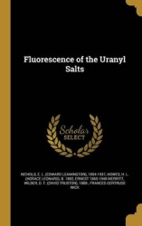 Fluorescence of the Uranyl Salts