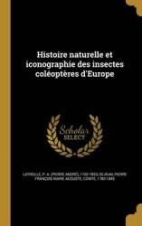 Histoire naturelle et iconographie des insectes coléoptères d'Europe