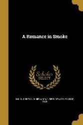 A Romance in Smoke