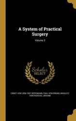 A System of Practical Surgery; Volume 3