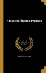 A Musical Pilgrim's Progress
