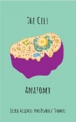 The Cell Anatomy