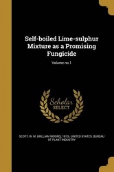 Self-Boiled Lime-Sulphur Mixture as a Promising Fungicide; Volume No.1