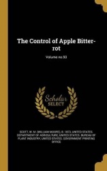 The Control of Apple Bitter-Rot; Volume No.93