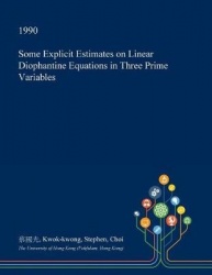Some Explicit Estimates on Linear Diophantine Equations in Three Prime Variables