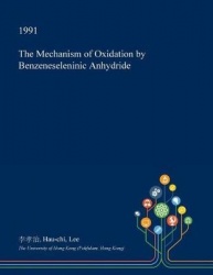 The Mechanism of Oxidation by Benzeneseleninic Anhydride