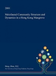 Meiofaunal Community Structure and Dynamics in a Hong Kong Mangrove