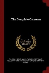 The Complete Oarsman