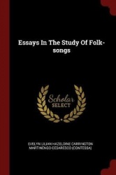 Essays in the Study of Folk-Songs