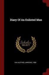 Diary Of An Enlisted Man