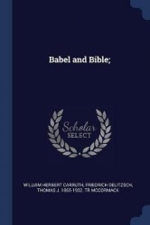 Babel and Bible;